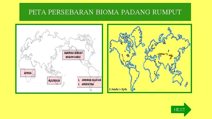 PETA PERSEBARAN BIOMA PADANG RUMPUT NEXT 