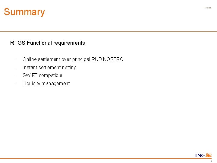 Summary 11/1/2020 RTGS Functional requirements - Online settlement over principal RUB NOSTRO - Instant