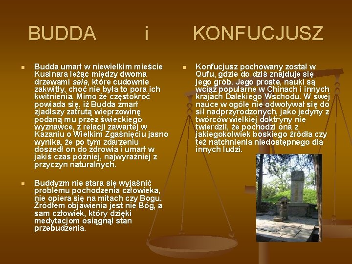 BUDDA i n Budda umarł w niewielkim mieście Kusinara leżąc między dwoma drzewami sala,