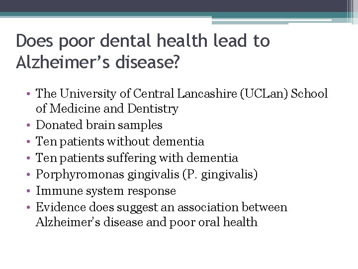 Does poor dental health lead to Alzheimer’s disease? • The University of Central Lancashire