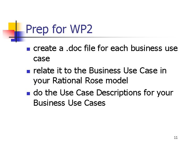 Prep for WP 2 n n n create a. doc file for each business