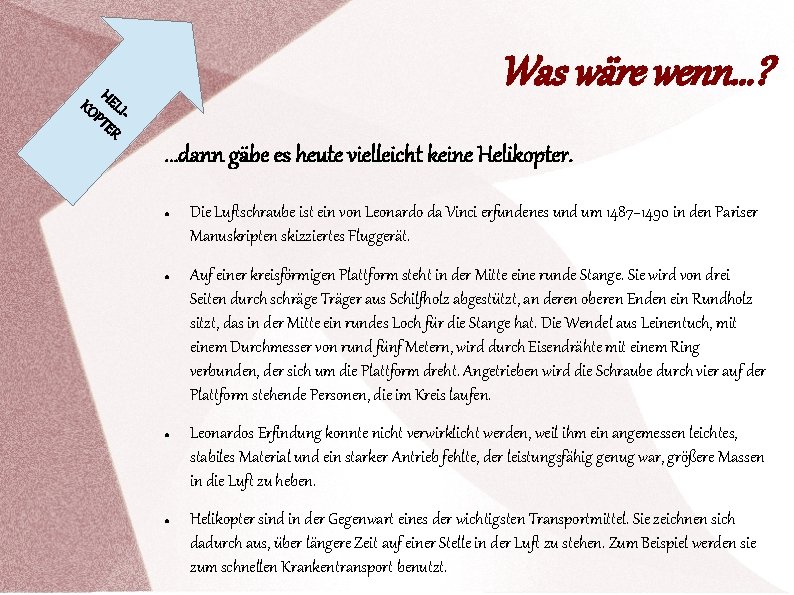 Was wäre wenn. . . ? HE KO LI PT ER . . .