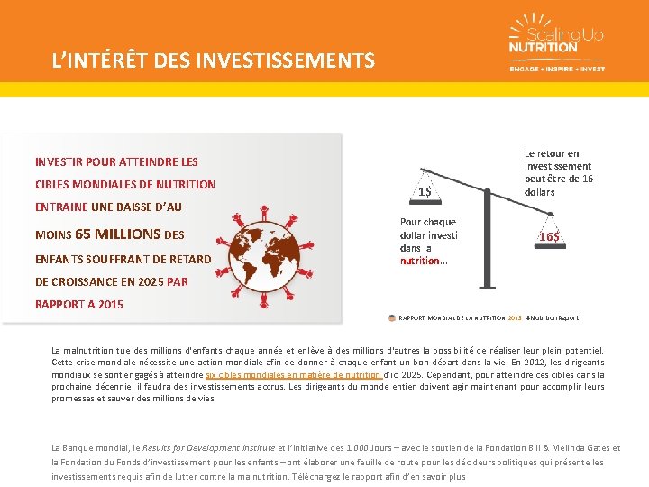 L’INTÉRÊT DES INVESTISSEMENTS INVESTIR POUR ATTEINDRE LES CIBLES MONDIALES DE NUTRITION ENTRAINE UNE BAISSE