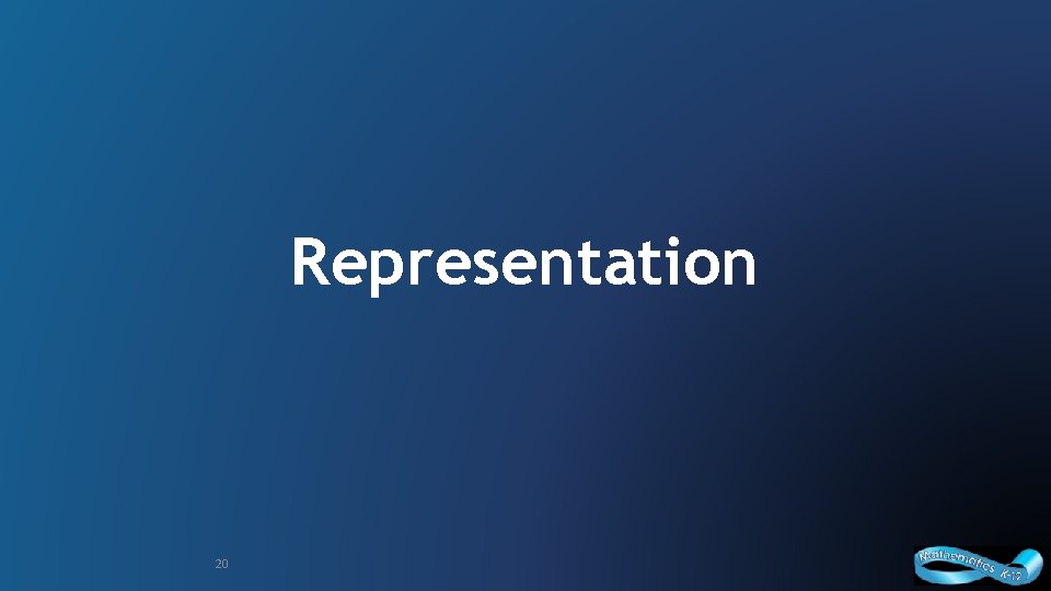 Representation 20 20 Curriculum and Assessment Policy Branch, 2016 
