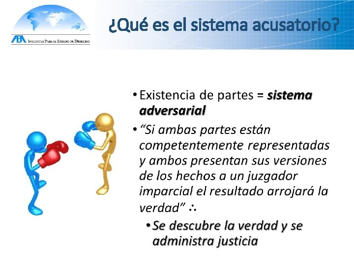 ¿Qué es el sistema acusatorio? 