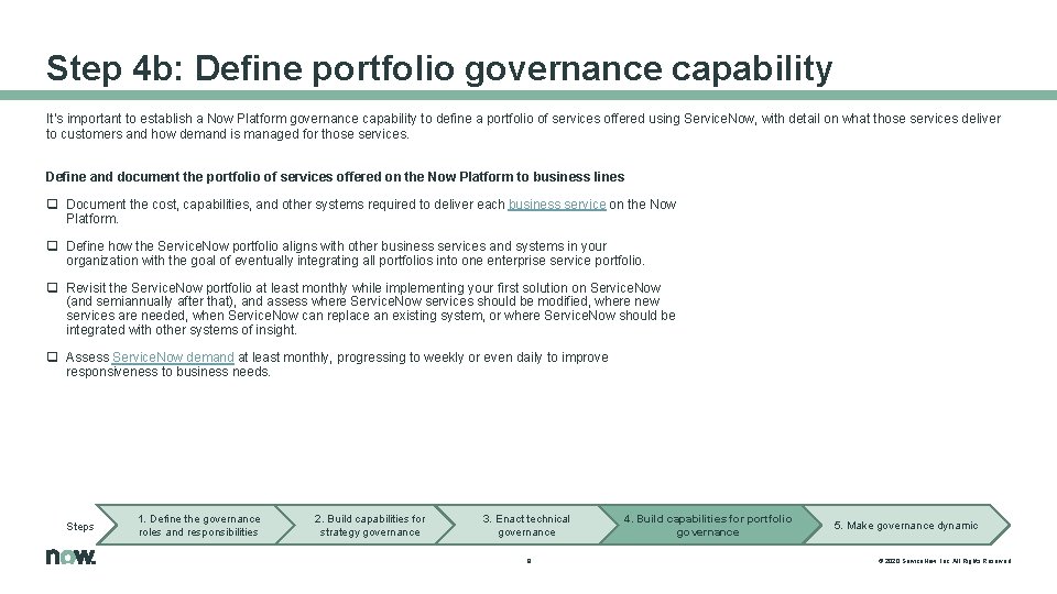 Step 4 b: Define portfolio governance capability It’s important to establish a Now Platform