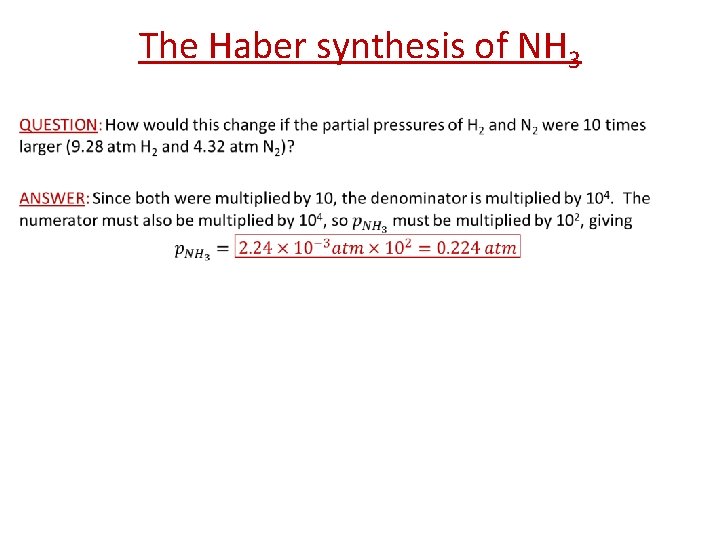 The Haber synthesis of NH 3 • 