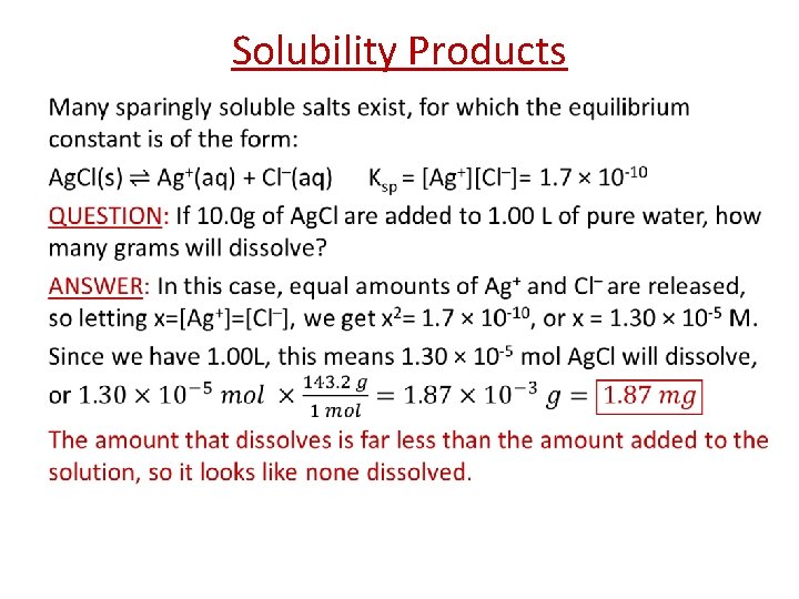 Solubility Products • 