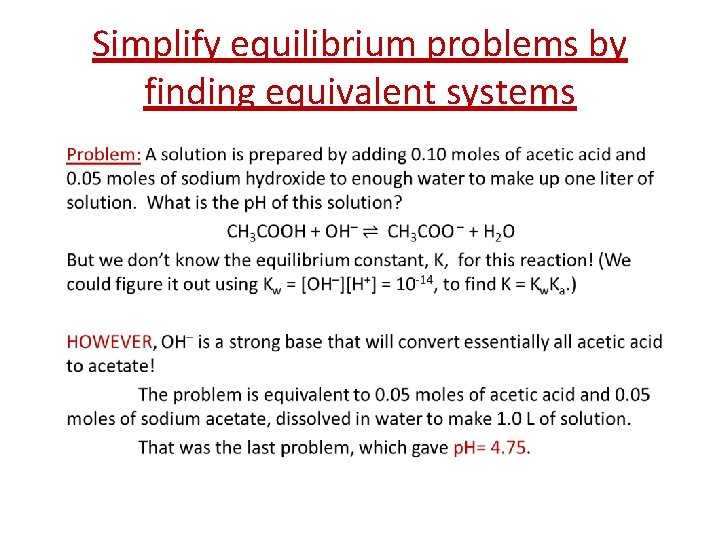 Simplify equilibrium problems by finding equivalent systems 