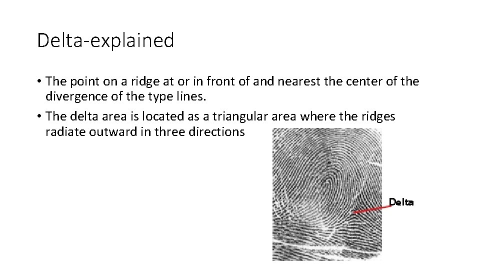 Delta-explained • The point on a ridge at or in front of and nearest