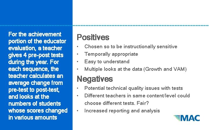For the achievement portion of the educator evaluation, a teacher gives 4 pre-post tests