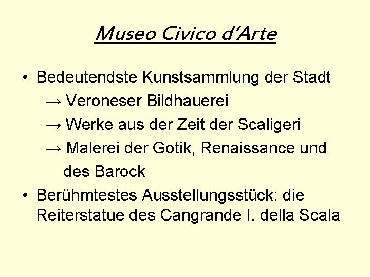 Museo Civico d‘Arte • Bedeutendste Kunstsammlung der Stadt → Veroneser Bildhauerei → Werke aus