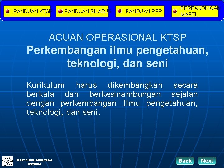 PANDUAN KTSP PANDUAN SILABUS PANDUAN RPP PERBANDINGAN MAPEL ACUAN OPERASIONAL KTSP Perkembangan ilmu pengetahuan, PANDUAN KTSP PANDUAN SILABUS PANDUAN RPP PERBANDINGAN MAPEL ACUAN OPERASIONAL KTSP Perkembangan ilmu pengetahuan,
