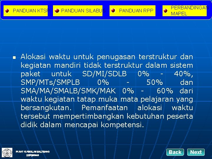 PANDUAN KTSP n PANDUAN SILABUS PANDUAN RPP PERBANDINGAN MAPEL Alokasi waktu untuk penugasan terstruktur PANDUAN KTSP n PANDUAN SILABUS PANDUAN RPP PERBANDINGAN MAPEL Alokasi waktu untuk penugasan terstruktur