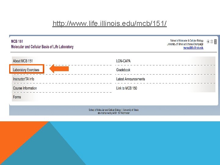 http: //www. life. illinois. edu/mcb/151/ 