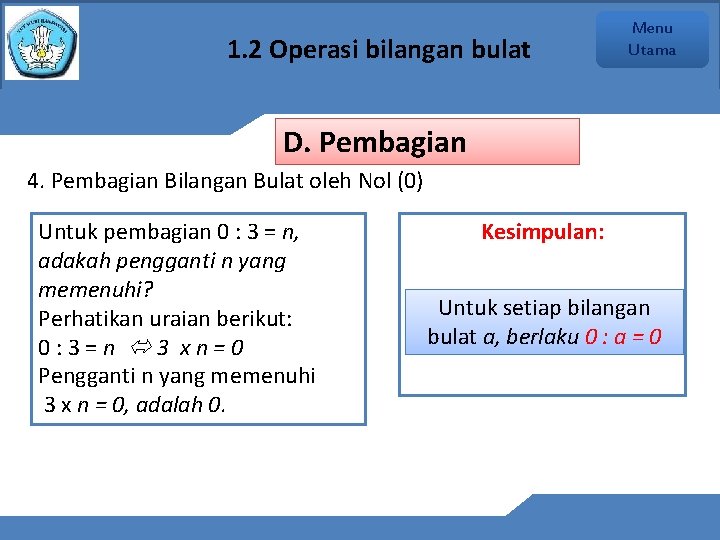 1. 2 Operasi bilangan bulat Menu Utama D. Pembagian 4. Pembagian Bilangan Bulat oleh