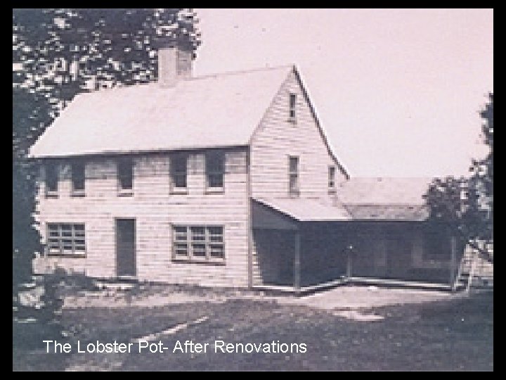 The Lobster Pot- After Renovations 