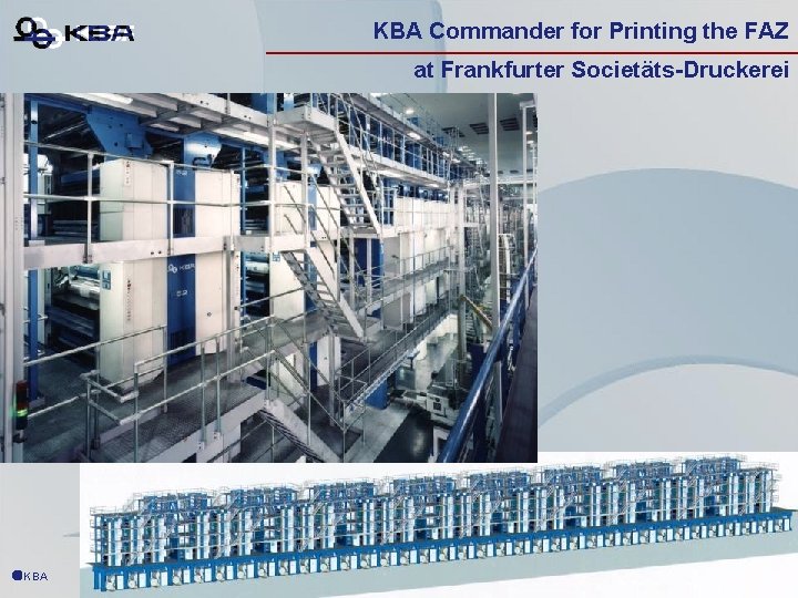KBA Commander for Printing the FAZ at Frankfurter Societäts-Druckerei ãKBA 