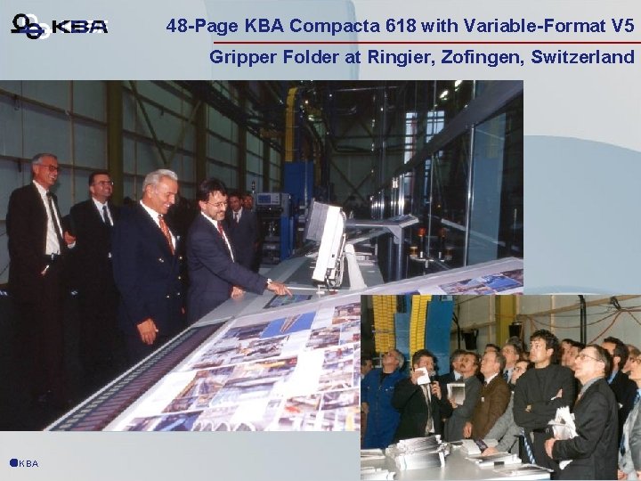 48 -Page KBA Compacta 618 with Variable-Format V 5 Gripper Folder at Ringier, Zofingen,