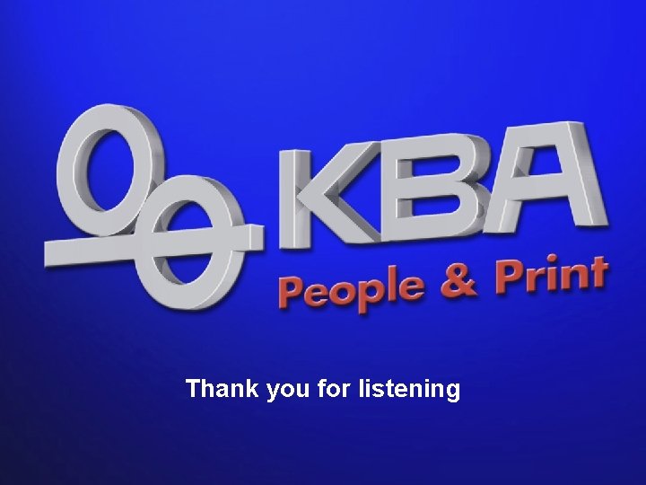 Thank you for listening ãKBA 