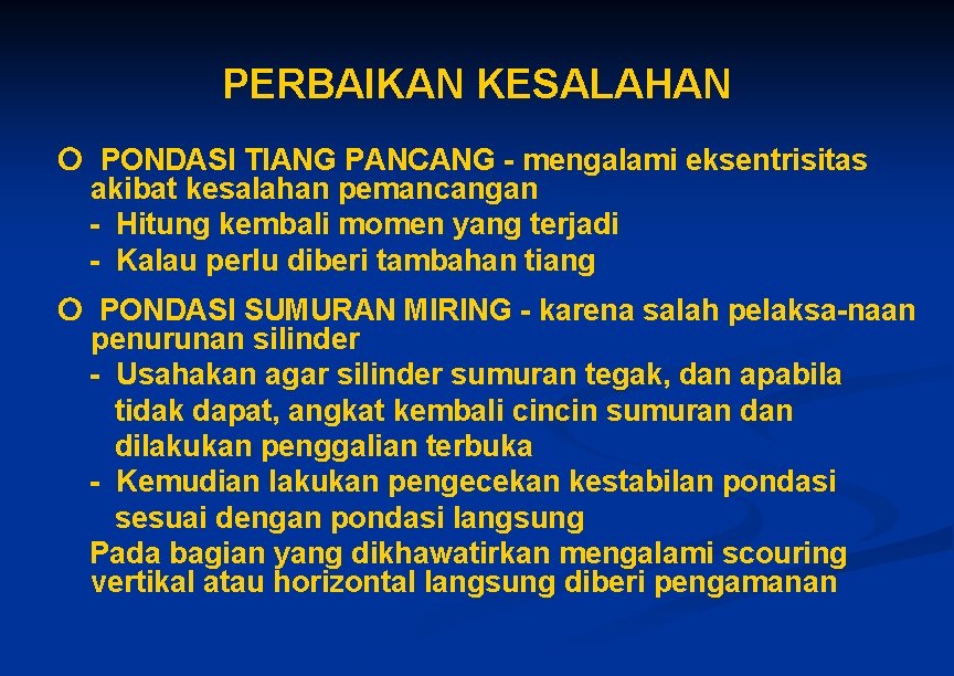 PERBAIKAN KESALAHAN PONDASI TIANG PANCANG - mengalami eksentrisitas akibat kesalahan pemancangan - Hitung kembali PERBAIKAN KESALAHAN PONDASI TIANG PANCANG - mengalami eksentrisitas akibat kesalahan pemancangan - Hitung kembali