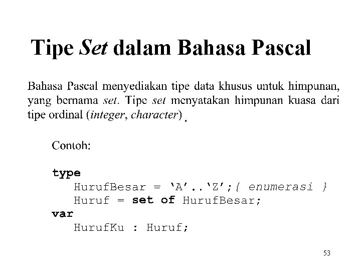 Tipe Set dalam Bahasa Pascal 53 