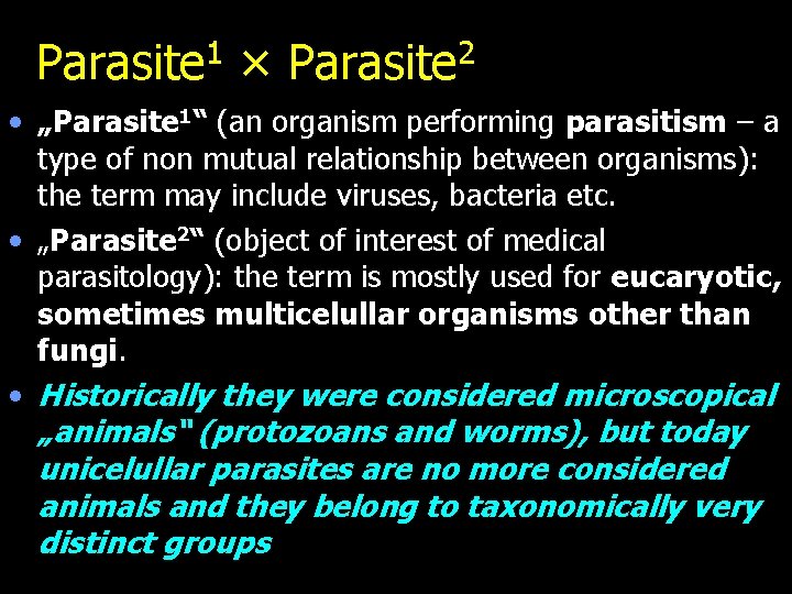 Parasite 1 × Parasite 2 • „Parasite 1“ (an organism performing parasitism – a