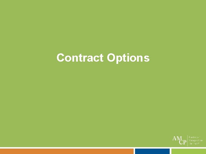 Contract Options 