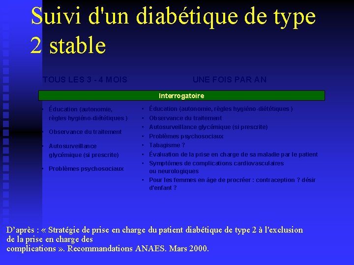 Suivi d'un diabétique de type 2 stable TOUS LES 3 - 4 MOIS UNE