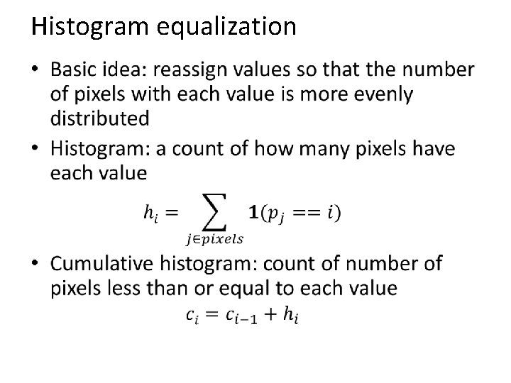 Histogram equalization • 