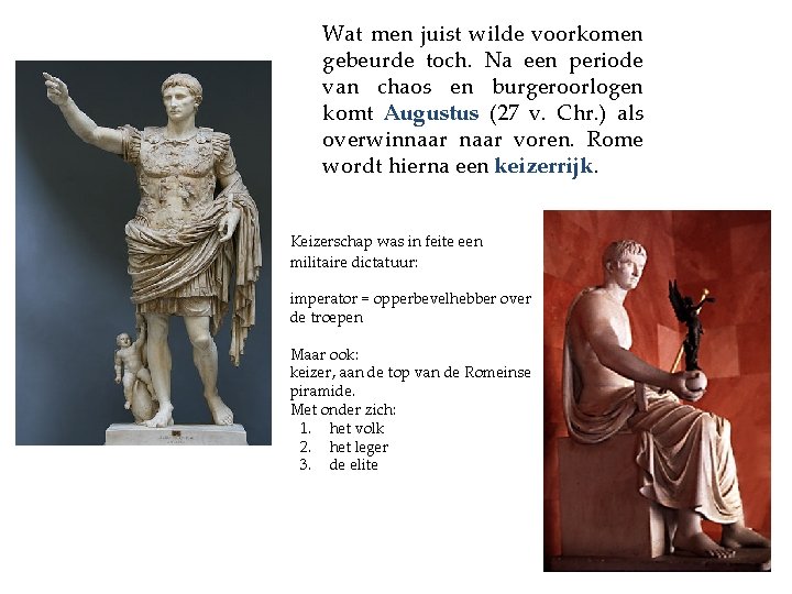 Wat men juist wilde voorkomen gebeurde toch. Na een periode van chaos en burgeroorlogen