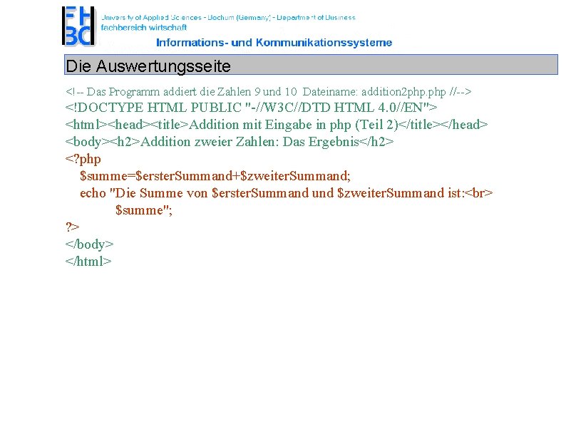 Die Auswertungsseite <!-- Das Programm addiert die Zahlen 9 und 10 Dateiname: addition 2