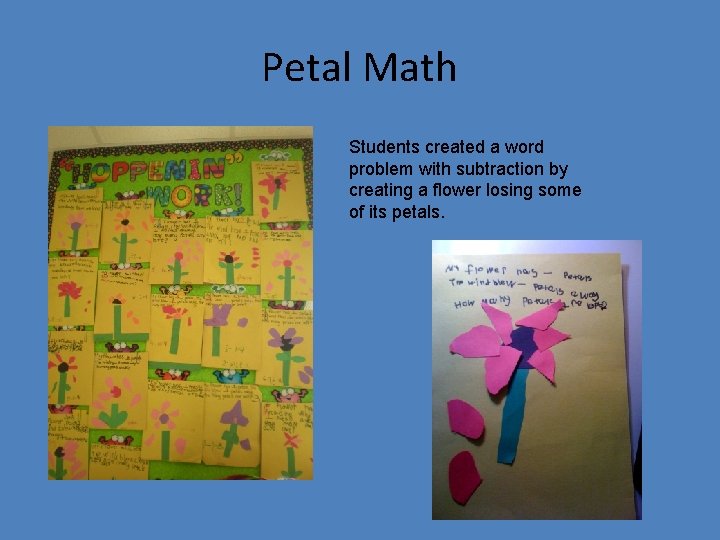 Petal Math Students created a word problem with subtraction by creating a flower losing