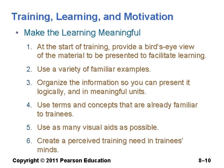Training, Learning, and Motivation • Make the Learning Meaningful 1. At the start of