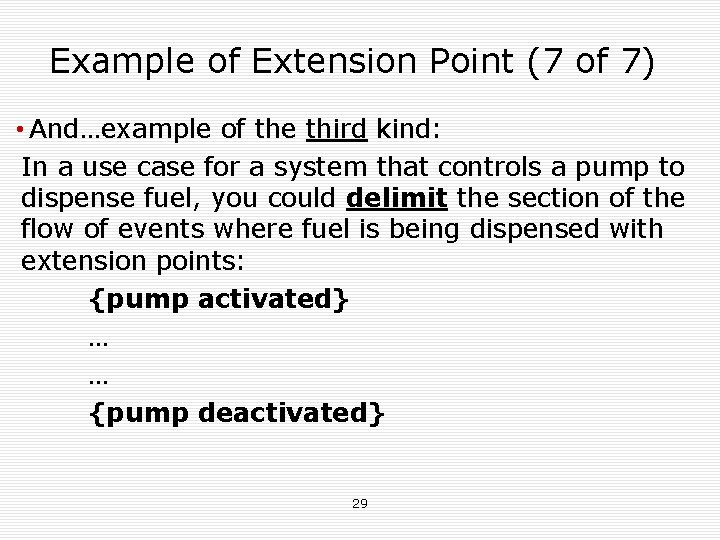 Example of Extension Point (7 of 7) • And…example of the third kind: In