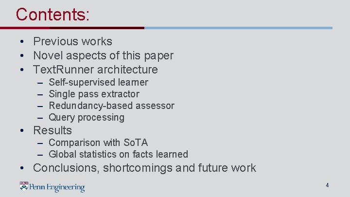Contents: • Previous works • Novel aspects of this paper • Text. Runner architecture