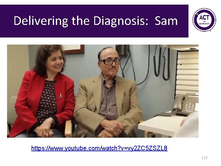 Delivering the Diagnosis: Sam https: //www. youtube. com/watch? v=vy 2 ZC 5 ZSZL 8