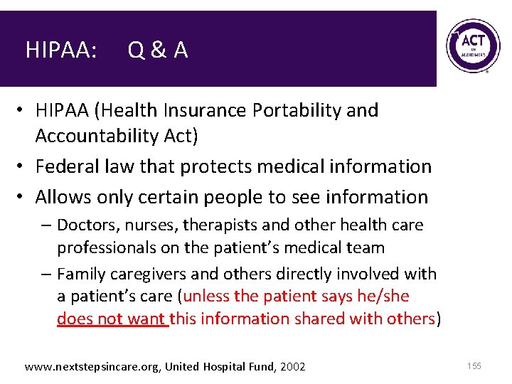 HIPAA: Q & A • HIPAA (Health Insurance Portability and Accountability Act) • Federal