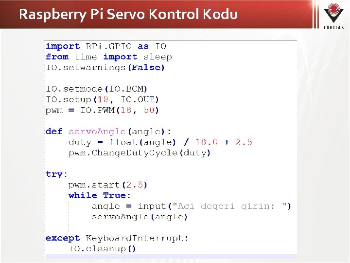 Raspberry Pi Servo Kontrol Kodu 