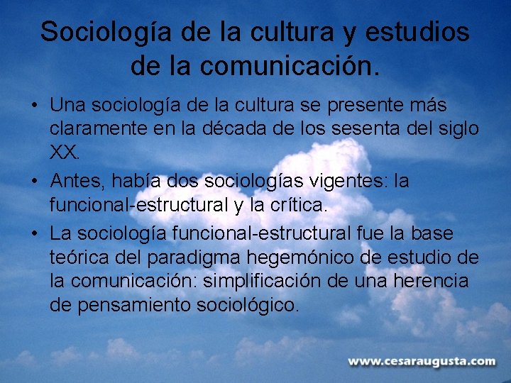 Sociología de la cultura y estudios de la comunicación. • Una sociología de la