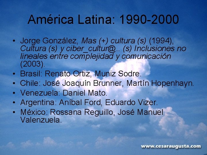 América Latina: 1990 -2000 • Jorge González, Mas (+) cultura (s) (1994), Cultura (s)