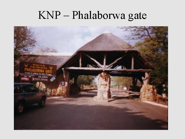 KNP – Phalaborwa gate 