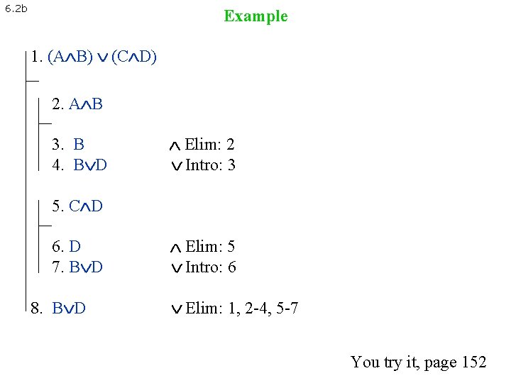 6. 2 b Example 1. (A B) (C D) 2. A B 3. B 6. 2 b Example 1. (A B) (C D) 2. A B 3. B