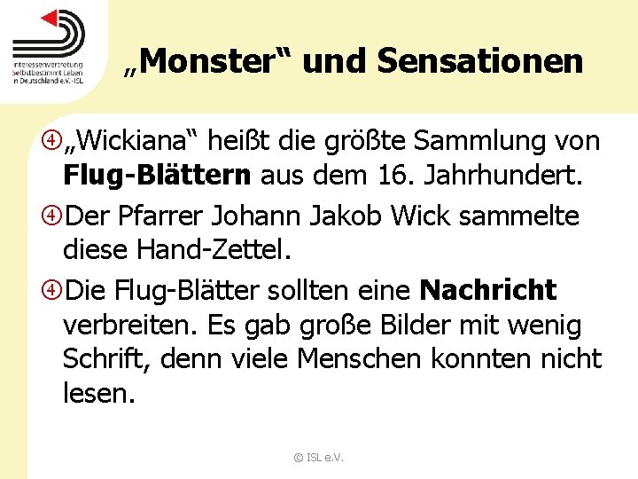 „Monster“ und Sensationen „Wickiana“ heißt die größte Sammlung von Flug-Blättern aus dem 16. Jahrhundert.