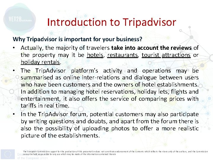 Introduction to Tripadvisor Why Tripadvisor is important for your business? • Actually, the majority