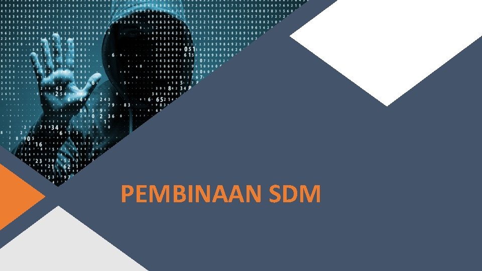 PEMBINAAN SDM 