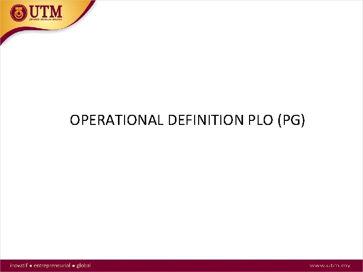 OPERATIONAL DEFINITION PLO (PG) 