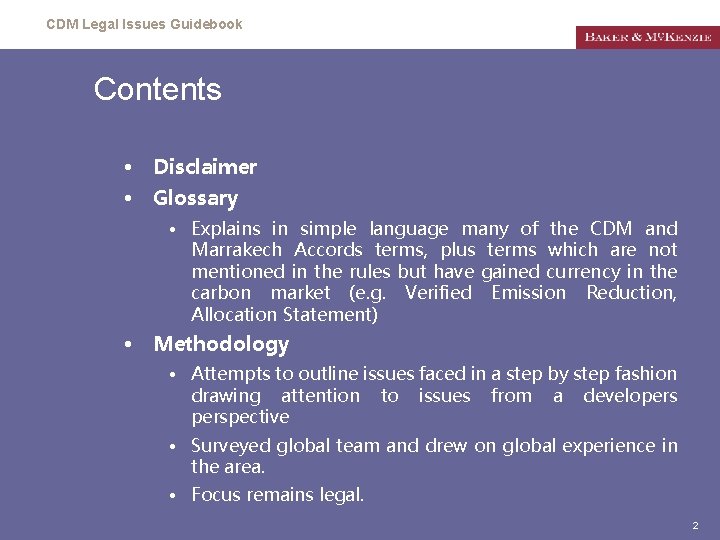 CDM Legal Issues Guidebook Contents • Disclaimer • Glossary • Explains in simple language