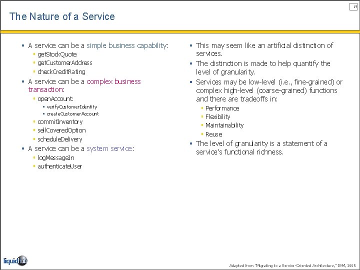 19 The Nature of a Service § A service can be a simple business