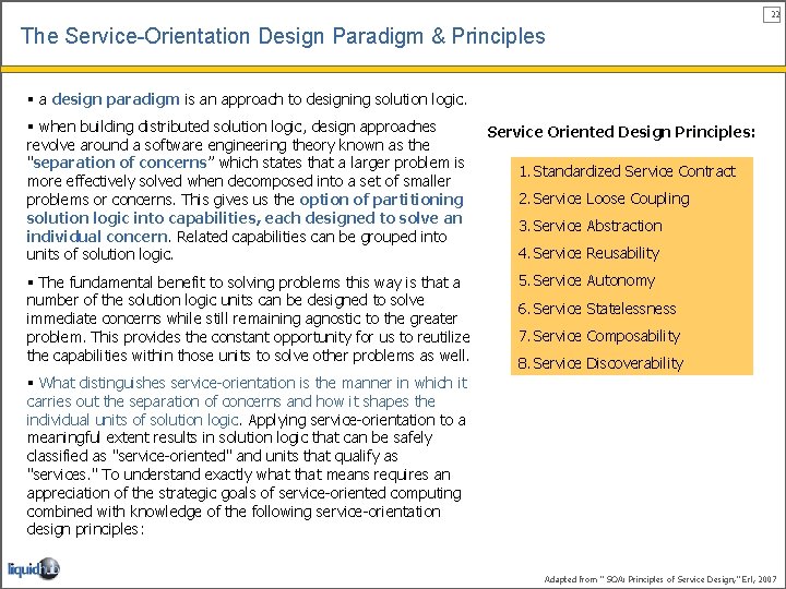 22 The Service-Orientation Design Paradigm & Principles § a design paradigm is an approach